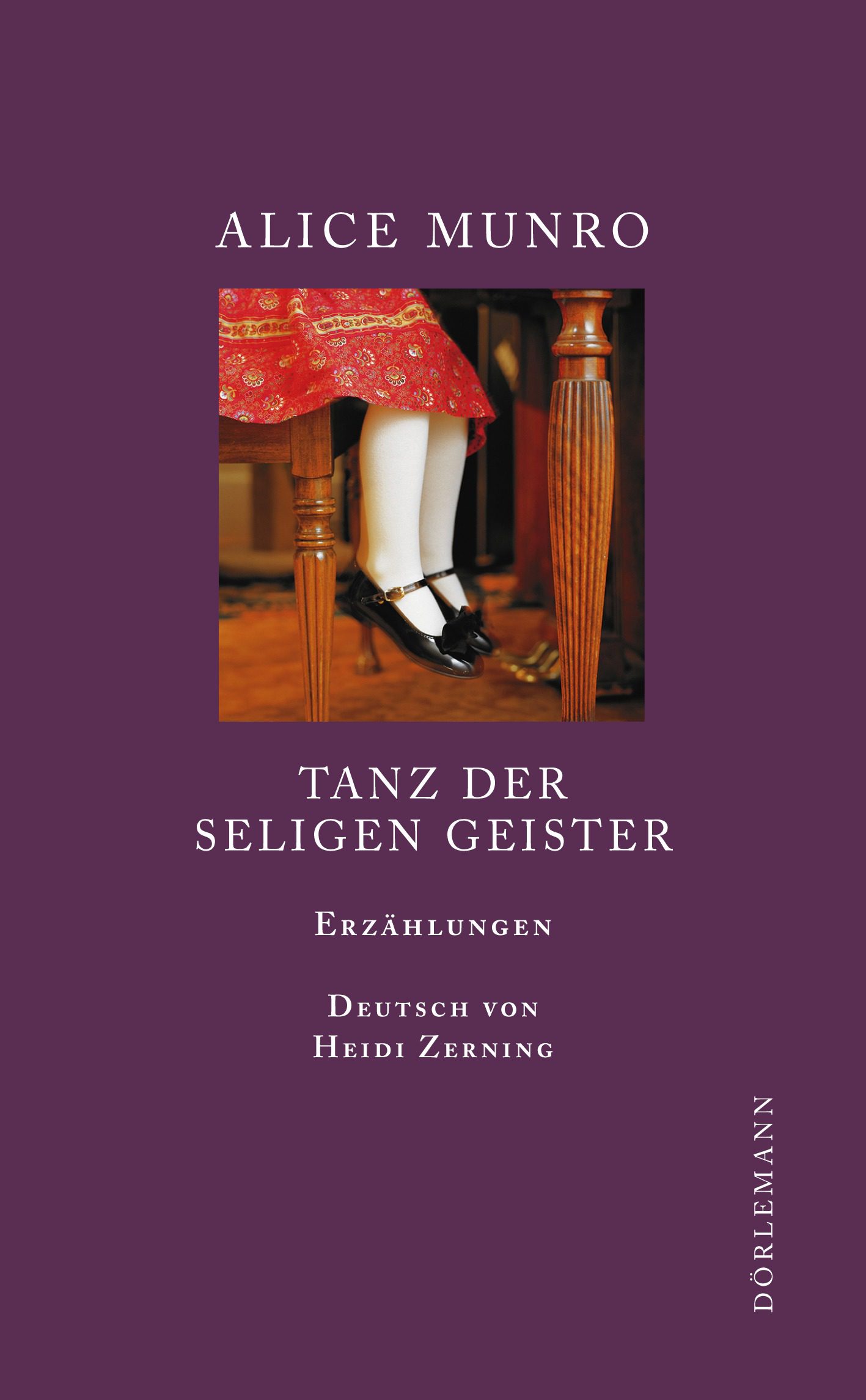 Alice Munro, Tanz der seligen Geister Cover-Bild Alice Munro, Tanz der seligen Geister (Dörlemann)
